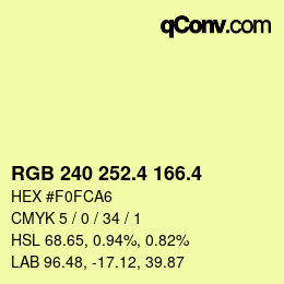 カラーコード: RGB 240 252.4 166.4 | qconv.com