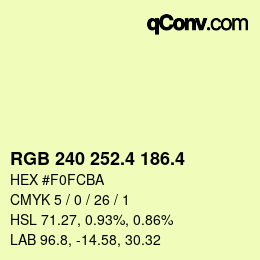 カラーコード: RGB 240 252.4 186.4 | qconv.com
