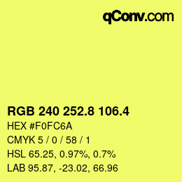 カラーコード: RGB 240 252.8 106.4 | qconv.com