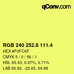 カラーコード: RGB 240 252.8 111.4 | qconv.com