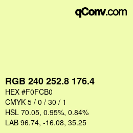 カラーコード: RGB 240 252.8 176.4 | qconv.com