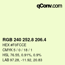 カラーコード: RGB 240 252.8 206.4 | qconv.com