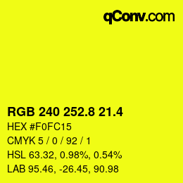 カラーコード: RGB 240 252.8 21.4 | qconv.com
