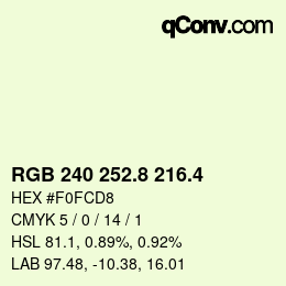 カラーコード: RGB 240 252.8 216.4 | qconv.com