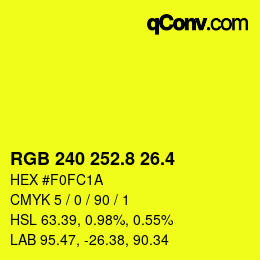 カラーコード: RGB 240 252.8 26.4 | qconv.com