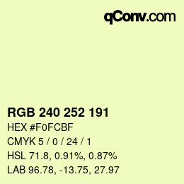 Color code: RGB 240 252 191 | qconv.com