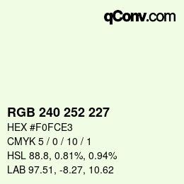 Farbcode: RGB 240 252 227 | qconv.com