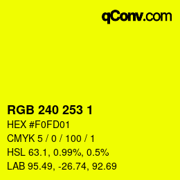 カラーコード: RGB 240 253 1 | qconv.com