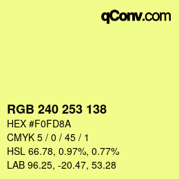 Color code: RGB 240 253 138 | qconv.com