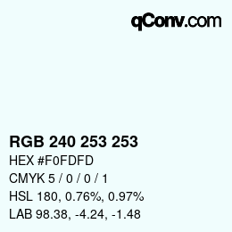 カラーコード: RGB 240 253 253 | qconv.com