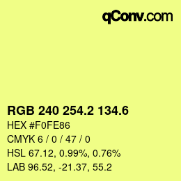 カラーコード: RGB 240 254.2 134.6 | qconv.com