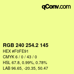 カラーコード: RGB 240 254.2 145 | qconv.com
