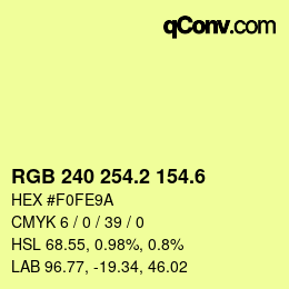 カラーコード: RGB 240 254.2 154.6 | qconv.com