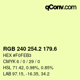 カラーコード: RGB 240 254.2 179.6 | qconv.com
