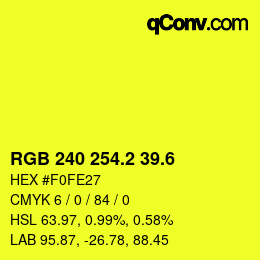カラーコード: RGB 240 254.2 39.6 | qconv.com