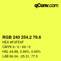 カラーコード: RGB 240 254.2 79.6 | qconv.com