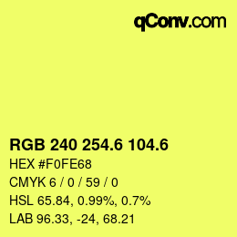 カラーコード: RGB 240 254.6 104.6 | qconv.com