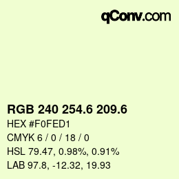カラーコード: RGB 240 254.6 209.6 | qconv.com
