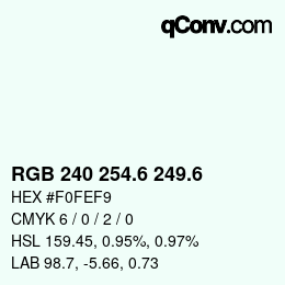 カラーコード: RGB 240 254.6 249.6 | qconv.com