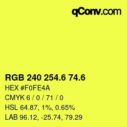 カラーコード: RGB 240 254.6 74.6 | qconv.com