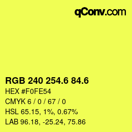 カラーコード: RGB 240 254.6 84.6 | qconv.com