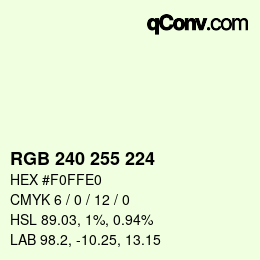 Color code: RGB 240 255 224 | qconv.com