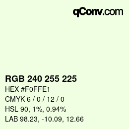 カラーコード: RGB 240 255 225 | qconv.com