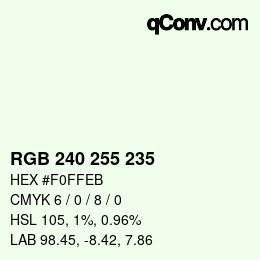 Color code: RGB 240 255 235 | qconv.com