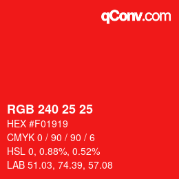 颜色代码: RGB 240 25 25 | qconv.com