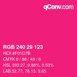Color code: RGB 240 29 123 | qconv.com