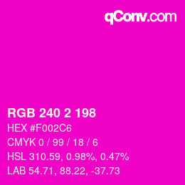 Color code: RGB 240 2 198 | qconv.com