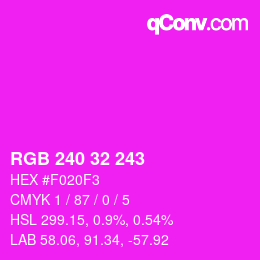 Color code: RGB 240 32 243 | qconv.com