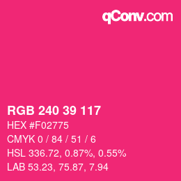 カラーコード: RGB 240 39 117 | qconv.com
