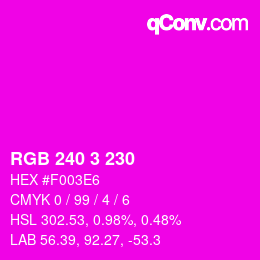 Color code: RGB 240 3 230 | qconv.com