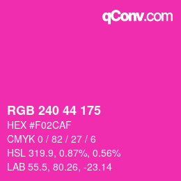 颜色代码: RGB 240 44 175 | qconv.com