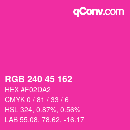 Código de color: RGB 240 45 162 | qconv.com