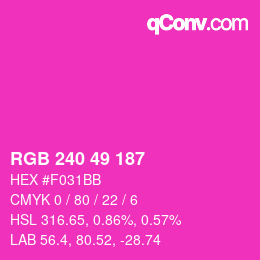 Farbcode: RGB 240 49 187 | qconv.com