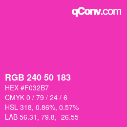 Color code: RGB 240 50 183 | qconv.com