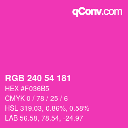 Color code: RGB 240 54 181 | qconv.com