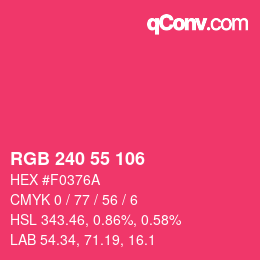 Color code: RGB 240 55 106 | qconv.com
