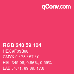 Color code: RGB 240 59 104 | qconv.com