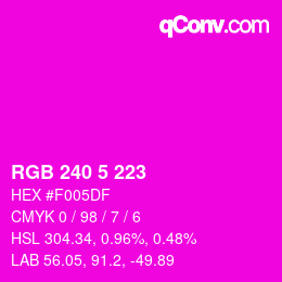 Color code: RGB 240 5 223 | qconv.com