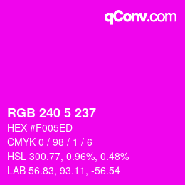 Color code: RGB 240 5 237 | qconv.com