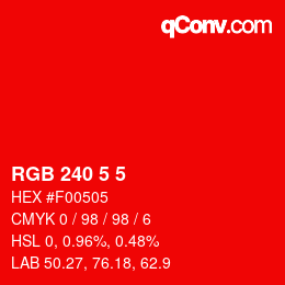 Color code: RGB 240 5 5 | qconv.com