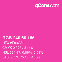 カラーコード: RGB 240 60 166 | qconv.com