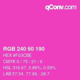 カラーコード: RGB 240 60 190 | qconv.com