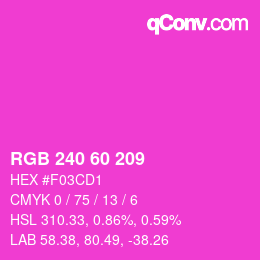 Color code: RGB 240 60 209 | qconv.com