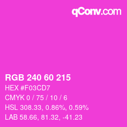 カラーコード: RGB 240 60 215 | qconv.com