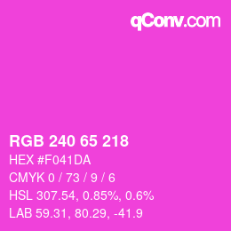 Color code: RGB 240 65 218 | qconv.com