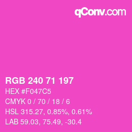 颜色代码: RGB 240 71 197 | qconv.com